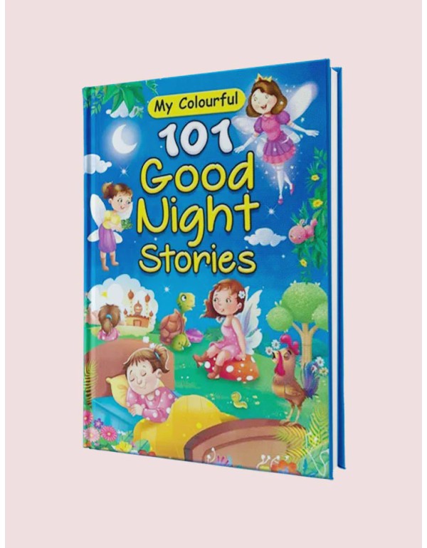 101 GOOD NIGHT STORIES